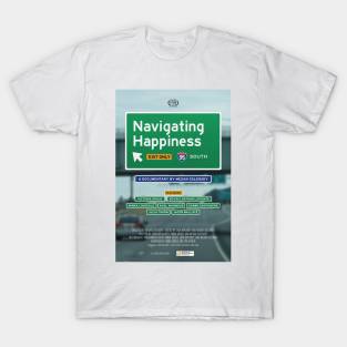 "Navigating Happiness" by Megan Solensky, E.O. Smith High School T-Shirt